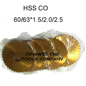 Tin povlak HSSCo kotúčové rezanie pílového kotúča frézovanie fréza 60/63*1.5/2.0/2.5*16 mm vnútorné dia pre Nehrdzavejúcej ocele