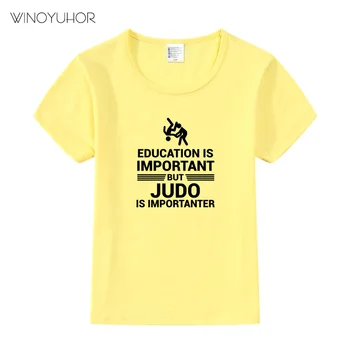Vzdelanie Dôležité, Ale Judo Je Importanter Funny T Shirt Dieťa Boys Dievčatá v Lete Bežné Topy T-shirt Deti Oblečenie
